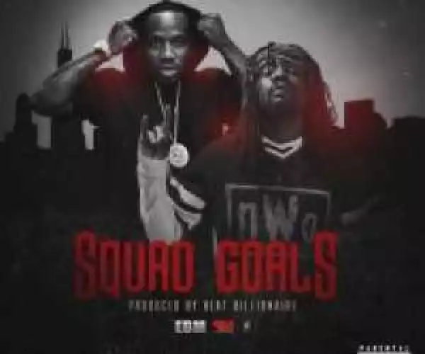 Young Greatness - Squad Goals Ft. Wale